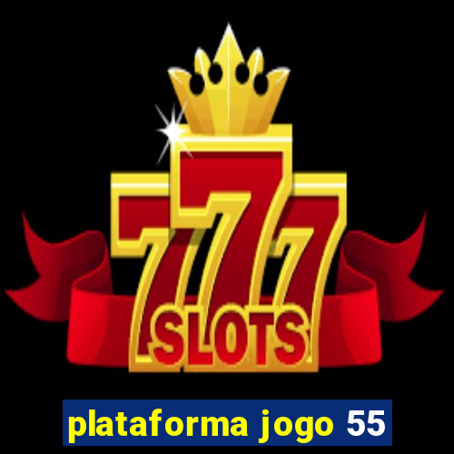 plataforma jogo 55